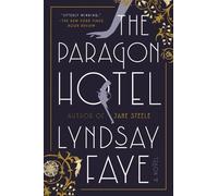Lyndsay Faye The Paragon Hotel (Tascabile)