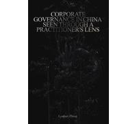 Lyndsey Zhang Corporate Governance in China (Tascabile)