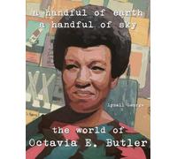 Lynell George A Handful of Earth, A Handful of Sky (Copertina rigida)