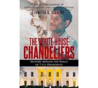 Lynetta G Stevens The White House Chandeliers (Tascabile)