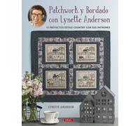 Lynette Anderson Lai Patchwork y Bordado con Lynette Anderson: 13 p (Tascabile)