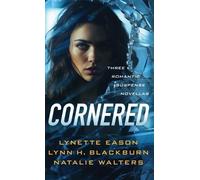 Lynette Eason Lynn H Blackburn Natalie Walters Cornered (Copertina rigida)