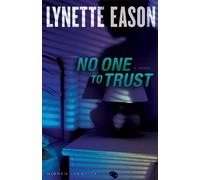 Lynette Eason No One to Trust - A Novel (Tascabile)