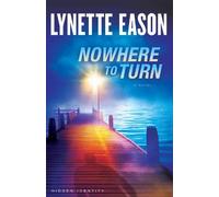 Lynette Eason Nowhere to Turn - A Novel (Tascabile)