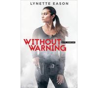 Lynette Eason Without Warning (Tascabile)