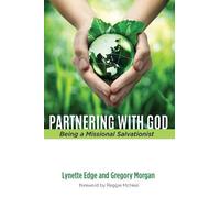 Lynette Edge Gregory Morgan Partnering with God (Tascabile)
