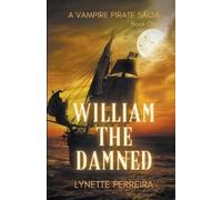 Lynette Ferreira William The Damned (Tascabile) Vampire Pirate Saga