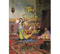 Lynette Harris The Belly Dance Reader (Tascabile)