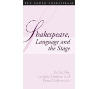Lynette Hunter Shakespeare, Language And The Stage: The Fifth (Copertina rigida)