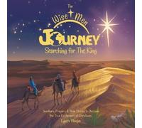 Lynette Meintjes The Wise Men Journey Searching for the King (Tascabile)