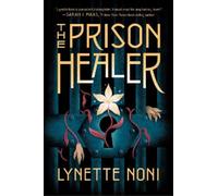 Lynette Noni The Prison Healer (Copertina rigida) Prison Healer