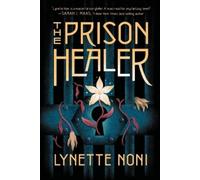 Lynette Noni The Prison Healer (Tascabile) Prison Healer