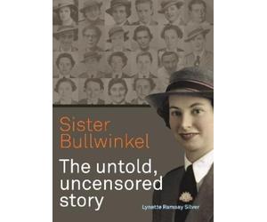 Lynette Ramsay Silver Sister Bullwinkel (Tascabile)
