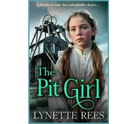 Lynette Rees The Pit Girl (Copertina rigida)