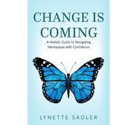 Lynette Sadler Change is Coming (Tascabile)