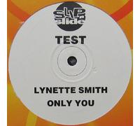 Lynette Smith - Only You - Slip 'n' Slide - SLIP 066