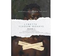 Lynette Yiadom-Boakye - Reader II: Praktisches Unterrichtsmaterial für die gymnasiale Oberstufe (Überarbeitet Version)