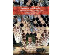 Lynfa Davies Practical small scale queen rearing using the Mi (Copertina rigida)