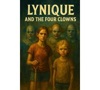 Lynique and the Four Clowns