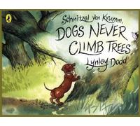 Lynley Dodd Schnitzel Von Krumm, Dogs Never Climb Trees (Tascabile)