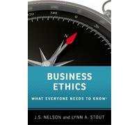 Lynn A. Stout J.S. Nelson Business Ethics (Tascabile)