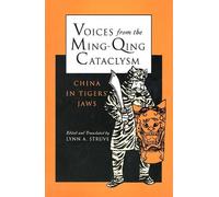 Lynn A. Struve Voices from the Ming-Qing Cataclysm (Tascabile)