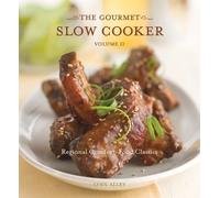 Lynn Alley The Gourmet Slow Cooker: Volume II (Tascabile) Gourmet Slow Cooker