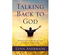 Lynn Anderson Talking Back to God (Tascabile)
