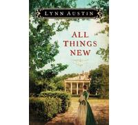 Lynn Austin All Things New (Tascabile)