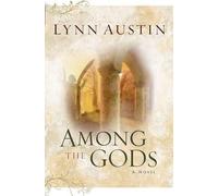 Lynn Austin Among the Gods (Tascabile)