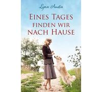 Lynn Austin Dorothee Dziewa Eines Tages finden wir nach Haus (Copertina rigida)
