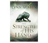 Lynn Austin The Strength of His Hand (Tascabile)