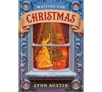 Lynn Austin Waiting for Christmas (Copertina rigida)