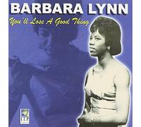 Lynn Barbara - You'Ll Lose a Good Thing