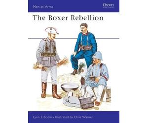 Lynn Bodin The Boxer Rebellion (Tascabile) Men-at-Arms