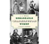 Lynn Bragg Remarkable Washington Women (Tascabile) More than Petticoats Series