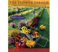 Lynn Byczynski The Flower Farmer (Tascabile)