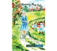 Lynn C Skinner Good Morning Miss Polly (Tascabile)
