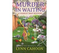 Lynn Cahoon Murder in Waiting (Tascabile) Tourist Trap Mystery
