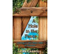 Lynn Carroll A Hole in the Fence (Tascabile)