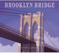 Lynn Curlee Brooklyn Bridge (Copertina rigida) Lynn Curlee Wonders of the World
