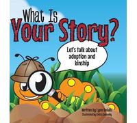 Lynn Deiulis What Is Your Story? (Copertina rigida)