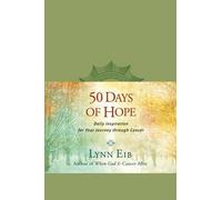 Lynn Eib 50 Days Of Hope (Rilegato in ecopelle)