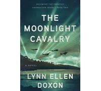 Lynn Ellen Doxon The Moonlight Cavalry (Tascabile)