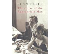 Lynn Freed The Curse of the Appropriate Man (Tascabile)