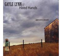 Lynn, Gayle & The Hired Hands - Just Came Around