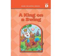 Lynn Goldberg Donald Basic Reading Series, Level D Reader, A King o (Tascabile)