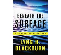 Lynn H. Blackburn Beneath the Surface (Tascabile)