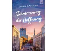 Lynn H. Blackburn Dämmerung der Hoffnung (Raleigh-Serie) (Tascabile)