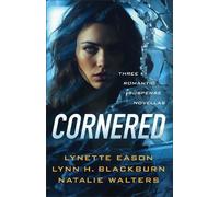 Lynn H. Blackburn Lynette Eason Natalie Walters Cornered (Tascabile)